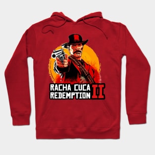 Racha Cuca Redemption II Hoodie